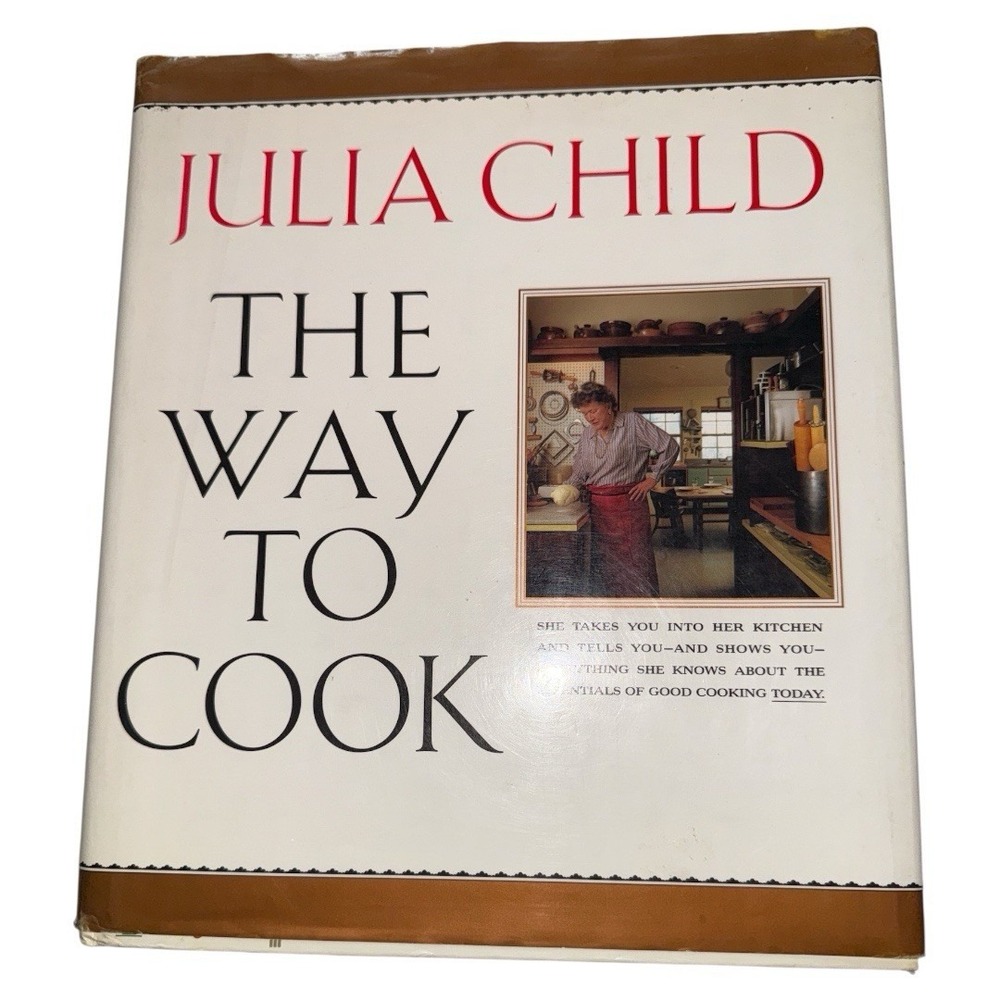 Julia‎ Child The Way to Cook Cookbook 1989 First Edition Hardcover Illustrated